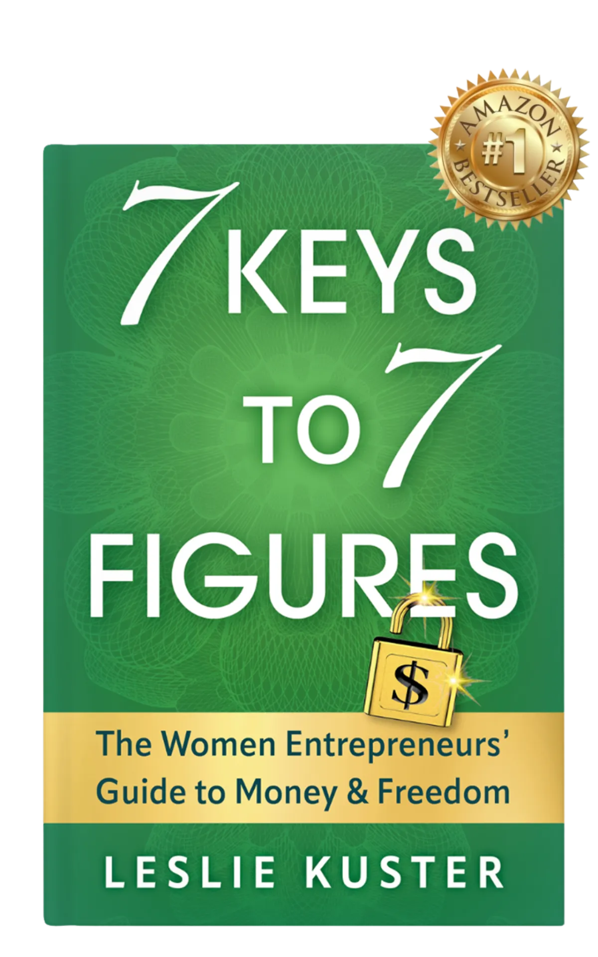 7 Keys To 7 Figures Book Cover